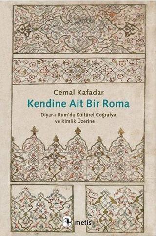 Kendine Ait Bir Roma - Cemal Kafadar - Metis Yayınları