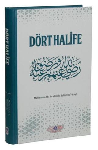 Dört Halife - Kolektif  - Nebevi Hayat Yayınları