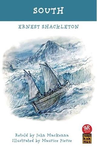 South - Ernest Shackleton - Kaknüs Yayınları