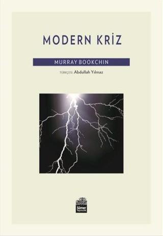 Modern Kriz - Murray Bookchın - Sümer Yayıncılık