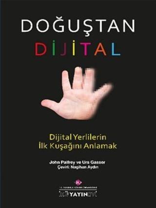Doğuştan Dijital - Urs Gasser - İstanbul Kültür Üniversitesi