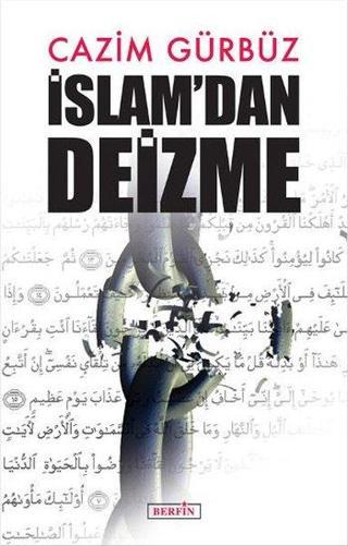 İslam'dan Deizme - Cazim Gürbüz - Berfin Yayınları