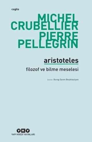 Aristoteles - Pierre Pellegrin - Yapı Kredi Yayınları