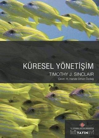 Küresel Yönetişim - Timothy J. Sinclair - İstanbul Kültür Üniversitesi