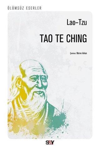 Tao Te Ching Yol ve Erdemin Kitabı - Lao Tzu - Say Yayınları