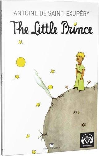 The Little Prince (Orijinal Tam Metin) - İngilizce Hikaye - Antoine de Saint-Exupery - MK Publications
