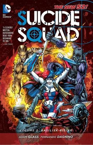 Suicide Squad Volume 2: Basilisk Rising - Fernando Dagnino - DC Comics