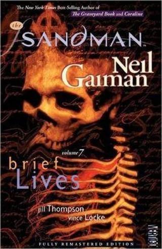 The Sandman 7: Brief Lives Neil Gaiman Vertigo