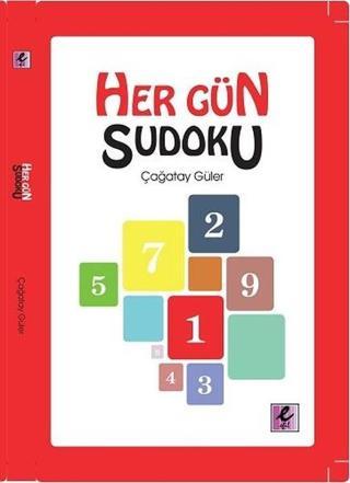 Her Gün Sudoku - Çağatay Güler - Efil Yayınevi Yayınları