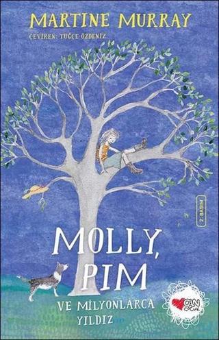 Molly Pim ve Milyonlarca Yıldız - Martine Murray - Can Çocuk Yayınları