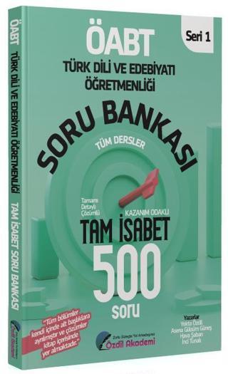Özdil Akademi ÖABT Türk Dili ve Edebiyatı Tam İsabet 500 Soru Bankası Çözümlü Özdil Akademi