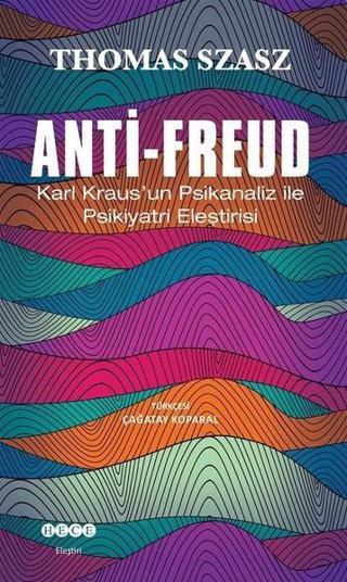 Anti Freud - Thomas Szasz - Hece Yayınları