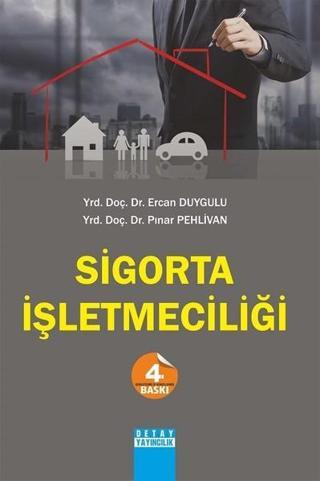Sigorta İşletmeciliği - Pınar Pehlivan - Detay Yayıncılık