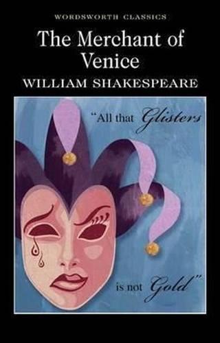 The Merchant of Venice (Wordsworth Classics) - William Shakespeare - Wordsworth