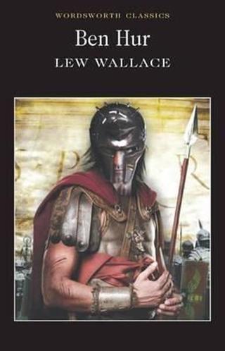 Ben Hur (Wordsworth Classics) - Lewis Wallace - Wordsworth