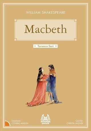 Macbeth-Turuncu Seri - William Shakespeare - Arkadaş Yayıncılık