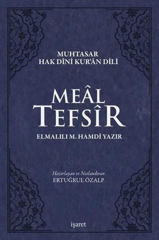 Meal Tefsir-Muhtasar Hak Dini Kur'an Dili Küçük Boy - Elmalılı Muhammed Hamdi Yazır - İşaret Yayınları