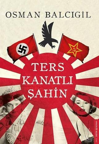 Ters Kanatlı Şahin - Osman Balcıgil - Destek Yayınları