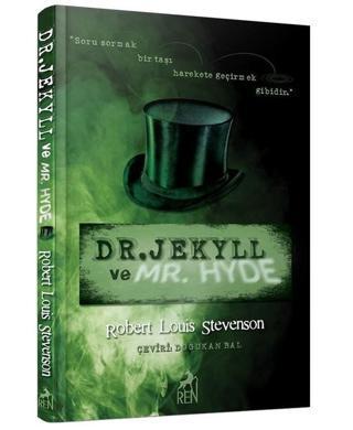 Dr. Jekyll ve Mr. Hyde - Robert Louis Stevenson - Ren Kitap Yayınevi