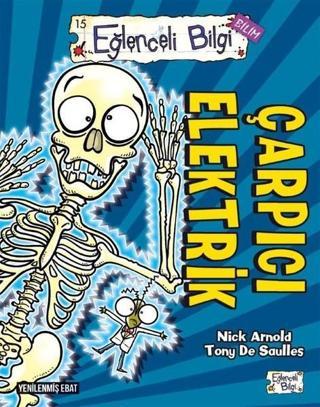 Çarpıcı Elektrik - Nick Arnold - Eğlenceli Bilgi