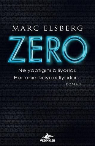 Zero - Marc Elsberg - Pegasus Yayınevi