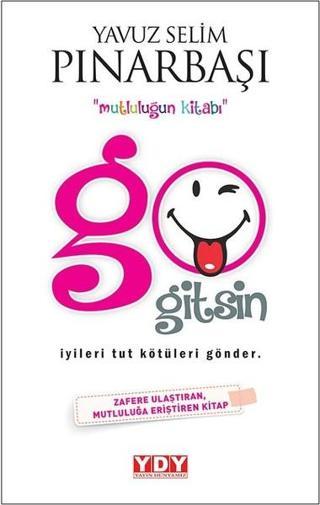 Go Gitsin - Yavuz Selim Pınarbaşı - YDY Yayın Dünyamız