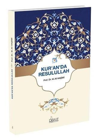 Kur'an'da Resulullah - M. Ali Haşimi - Risale Yayınları