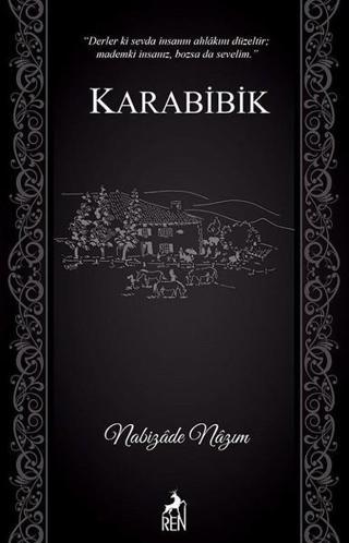 Karabibik - Nabizade Nazım - Ren Kitap Yayınevi