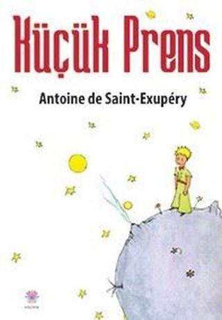 Küçük Prens - Antoine de Saint-Exupery - Nilüfer Çocuk