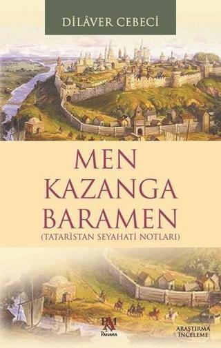 Men Kazanga Baramen - Dilaver Cebeci - Panama Yayıncılık