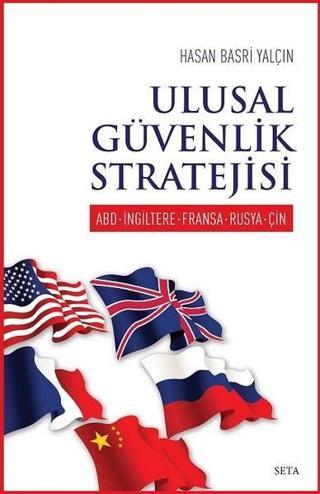 Ulusal Güvenlik Stratejisi - Hasan Basri Yalçın - Seta Yayınları