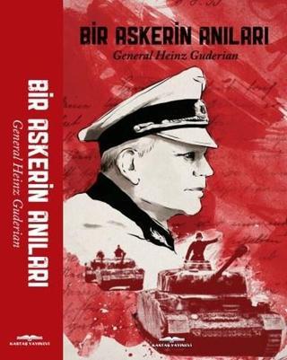 Bir Askerin Anıları - Heinz Guderian - Kastaş Yayınları