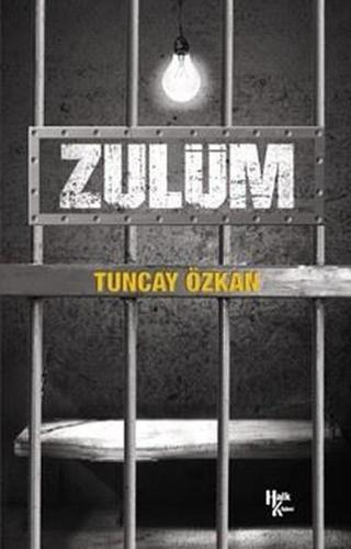 Zulüm - Tuncay Özkan - Halk Kitabevi Yayınevi