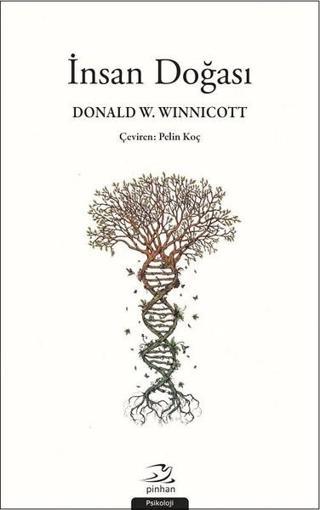 İnsan Doğası - Donald W. Winnicott - Pinhan Yayıncılık