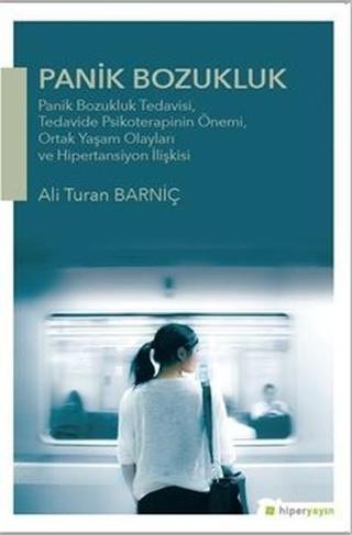 Panik Bozukluk - Ali Turan Barniç - Hiperlink