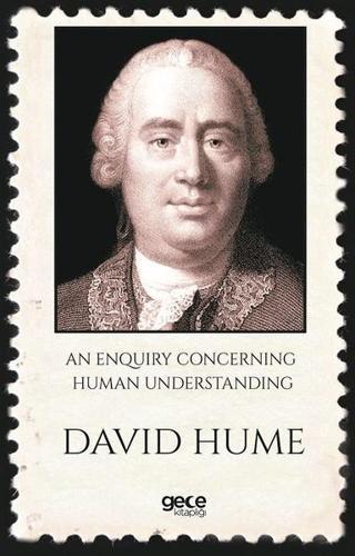 An Enquiry Concerning Human Understanding - David Hume - Gece Kitaplığı