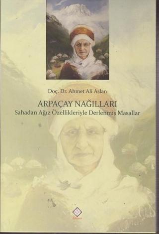 Arpaçay Nağılları - Ahmet Ali Aslan - Kömen Yayınları