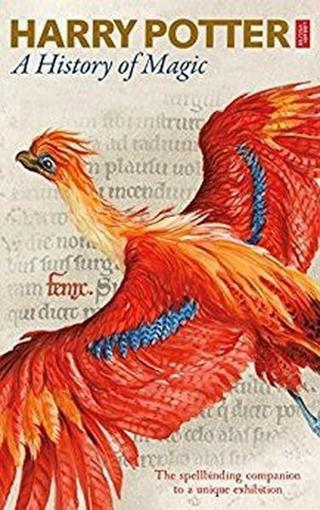 Harry Potter - A History of Magic: - Kolektif  - Bloomsbury