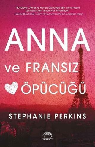 Anna ve Fransız Öpücüğü - Stephanie Perkins - Yabancı