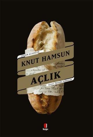 Açlık - Cevher Klasikler - Knut Hamsun - Kapı Yayınları
