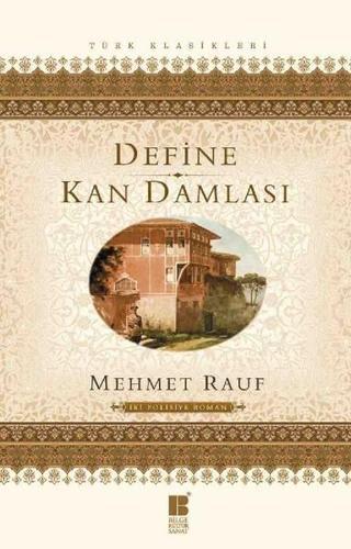 Define-Kan Damlası - Mehmet Rauf - Bilge Kültür Sanat