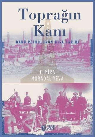 Toprağın Kanı - Elmira Muradaliyeva - Teas Press