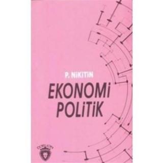 Ekonomi Politik - P. Nikitin - Dorlion Yayınevi