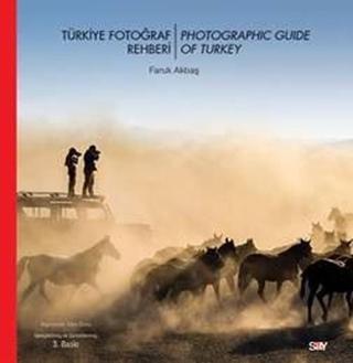 Türkiye Fotoğraf Rehberi Turkish Photography Guide - Faruk Akbaş - Say Yayınları
