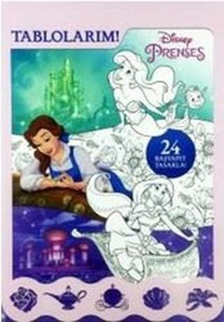 Disney Prenses-Tablolarım! - Kolektif  - Doğan ve Egmont Yayıncılık