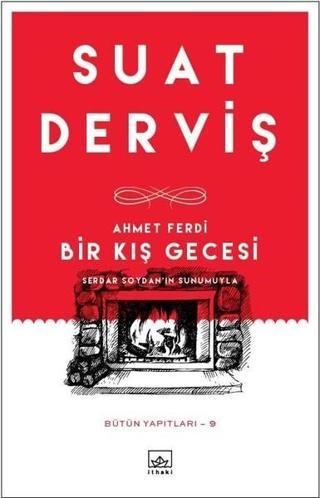 Ahmet Ferdi-Bir Kış Gecesi Suat Derviş İthaki Yayınları