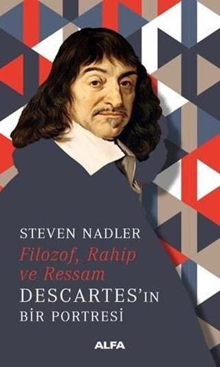 Descartes'ın Bir Portresi Steven Nadler Alfa Yayıncılık