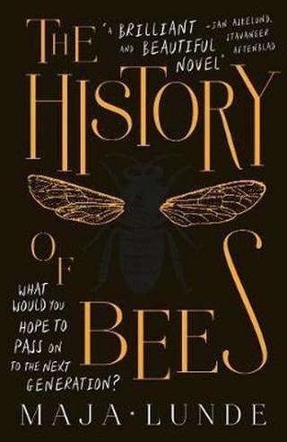 THE HISTORY OF BEES - Maja Lunde - Simon & Schuster