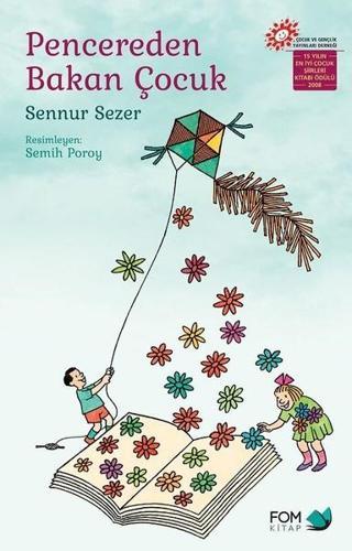 Pencereden Bakan Çocuk - Sennur Sezer - Fom Kitap