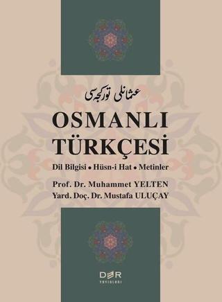Osmanlı Türkçesi - Muhammet Yelten - Der Yayınları